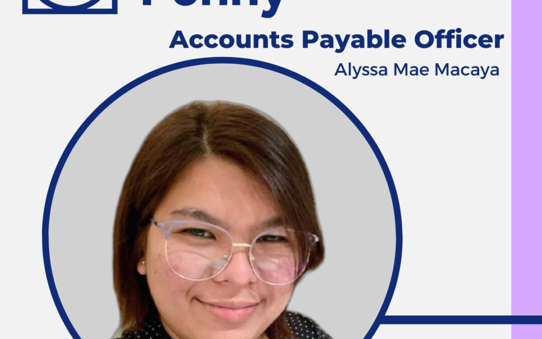 Getting to Know – Accounts Payable Officer – Alyssa Mae Macaya